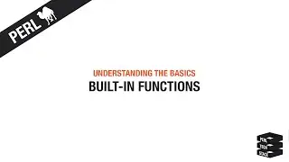 Perl Basics #16: Built-in Functions