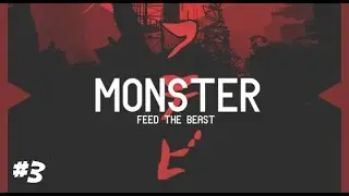 Minecraft Feed The Beast Monster [Episode 3] - Starting Big Reactors