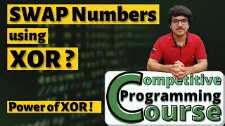 Power of XOR Operator | CP Course | EP 50