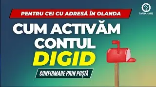 Cum activăm contul DigiD - confirmarea prin Poștă - PAS CU PAS