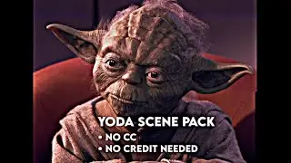 Yoda scene pack 4k (prequels scenes) | No CC and no credit needed