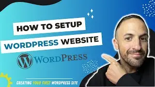 🔥 Setting up WordPress: Everything You Need to Know ✅