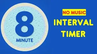 8 Min Interval Timer No Music - 20 Second Exercise 10 sec rest