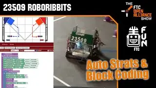 Block Coding and Auto Strategies | 23509 RoboRibbits | FTA OA Show