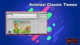 Animasi Kincir Angin "Membuat Animasi Sederhana" Tutorial Classic Tween Adobe Flash CS6