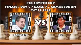 ▪CARLSEN VS SO - FTX CRYPTO CUP TOURNAMENT (2021) FINALS DAY 9 GAME 7 ARMAGEDDON (1-0)▪