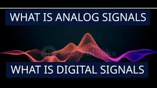 What is analog & digital signal with example for beginner. Analog vs digital signal.