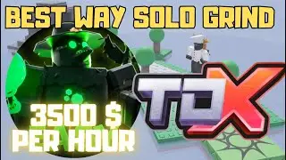 Best Way SOLO Grind with Easy Mode  - Roblox TDX