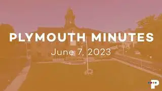 Plymouth Minutes: June 7, 2023: Select Board & Zoning Board of Appeals Meetings This Week