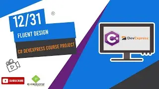 Dev Express C# Course with Project | Devexpress C# course |  Fluent Design In Devexpress Part 12/31