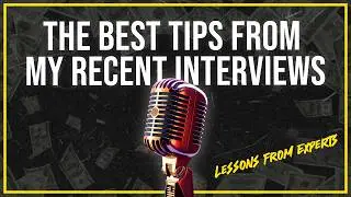 The BEST Tips from My Recent Interviews – You Don’t Want to Miss These!