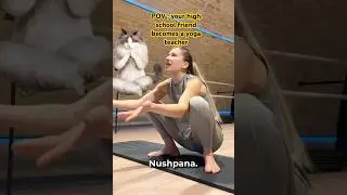 POV: your high school friend becomes a yoga teacher | FUNNY VIDEOS 