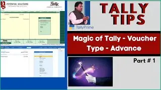Magic of Tally - Voucher Type Advance Configuration Part - 1