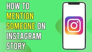 How To Mention Someone In Instagram Story Without Showing