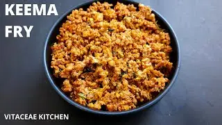 KEEMA FRY | MINCED MEAT FRY | KEEMA HEALTH BENEFITS | CRISPY KEEMA OUTSIDE, SOFT INSIDE