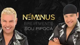Némanus - Sou Pipoca (Teaser Videoclip Official)