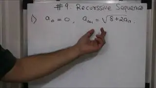 Session 9: Examples on recursive sequences.