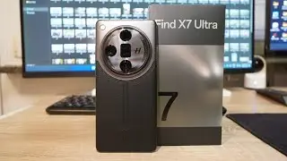 Oppo Find X7 Ultra unboxing experience