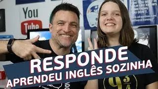 Menina de 14 Anos Que Aprendeu Inglês Sozinha RESPONDE