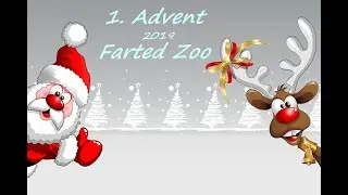 1. Advent 2019 | Vlog | Farted Zoo