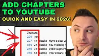 How to Add Chapters to Youtube Video 2026 (Step by Step)