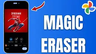 How To Use Google Photos Magic Eraser (2025)