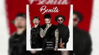 Bonita- Jowell & Randy ft J Balvin [Suscribete]