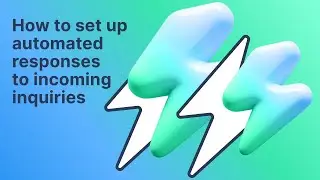 How to set up automated responses to incoming inquiries