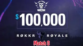 Rokkr Royale Warzone Tournament 100.000$ - Match 3 - Call Of Duty Warzone Tournament