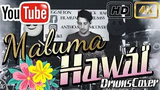 Maluma - Hawái | Antho DRUM COVER