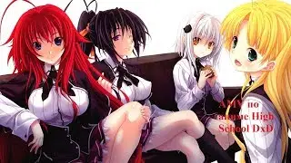 AMV по аниме High School DxD