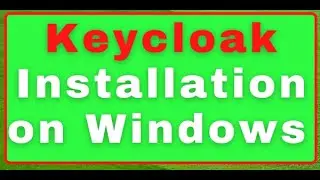 1. Keycloak Server Installation on windows | Authorization server [06-01-2021]