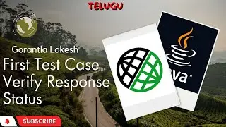 Part 3: Create First Test Case | Validate Response Status using Rest Assured | Telugu