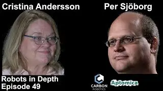 Cristina Andersson in Robots in Depth #49. Sponsors: Carbon Robotics and Aptomica
