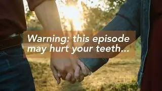 Ep. 92 A Very Sweet Romance