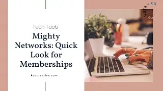 Platform for Memberships: Mighty Networks Overview