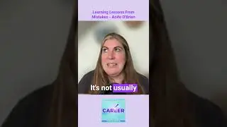 Learn Lessons From Mistakes - Aoife O'Brien