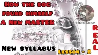 How the DOG Found Himself a New MASTER | 6th Class English New Lesson | AP NCERT NEW SYLLABUS |