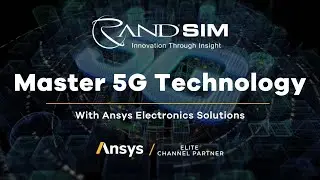 Ansys Electronics Solutions for 5G Technology