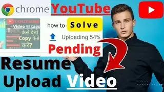 Youtube Video Upload Processing problems | Youtube Video Upload Processing Stuck