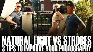 Natural Light Vs. Strobes | Tips to Improve Your Lighting