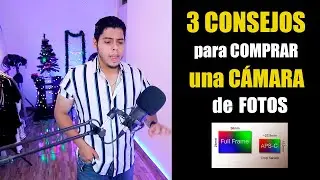 3 CONSEJOS para COMPRAR una CÁMARA de FOTOS