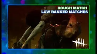 DEAD BY DAYLIGHT - Pretty rough match...still having fun though lol.