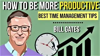 Bill gates time management tips | How to manage time effectively(Productivity Hacks) | time blocking