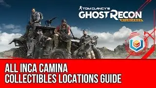 Ghost Recon: Wildlands All Inca Camina Collectibles Locations (Cases | Medals | Files | Skills)