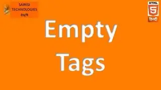 PART 38 HTML Empty Or Void Tags