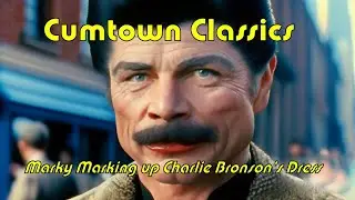 Cumtown Classics Marky Marking up Charie Bronson's Dress