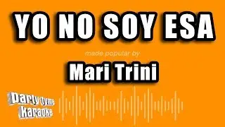 Mari Trini - Yo No Soy Esa (Versión Karaoke)