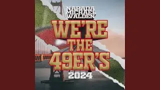 We're the 49er's 2024