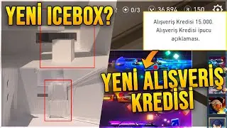 VALORANT YENİ ALIŞVERİŞ KREDİSİ ve YENİ ICEBOX DEĞİŞİKLİKLERİ